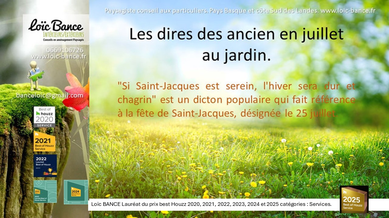 Proverbes; juillets; jardins; Loïc BANCE; concepteur de jardins; Landes; Pays Basque; Paysagiste conseil; Ahetze; 