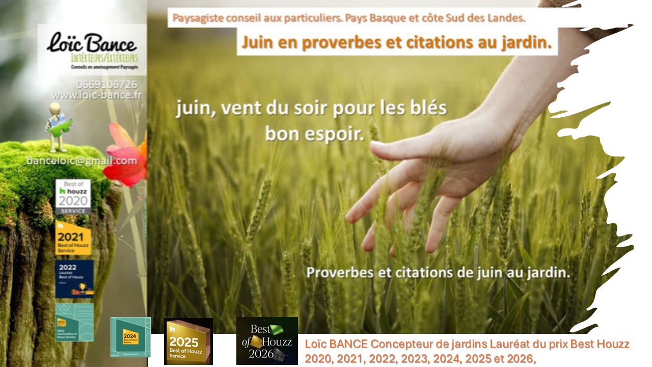 Juin en proverbes et citations. Paysagiste Ahetze